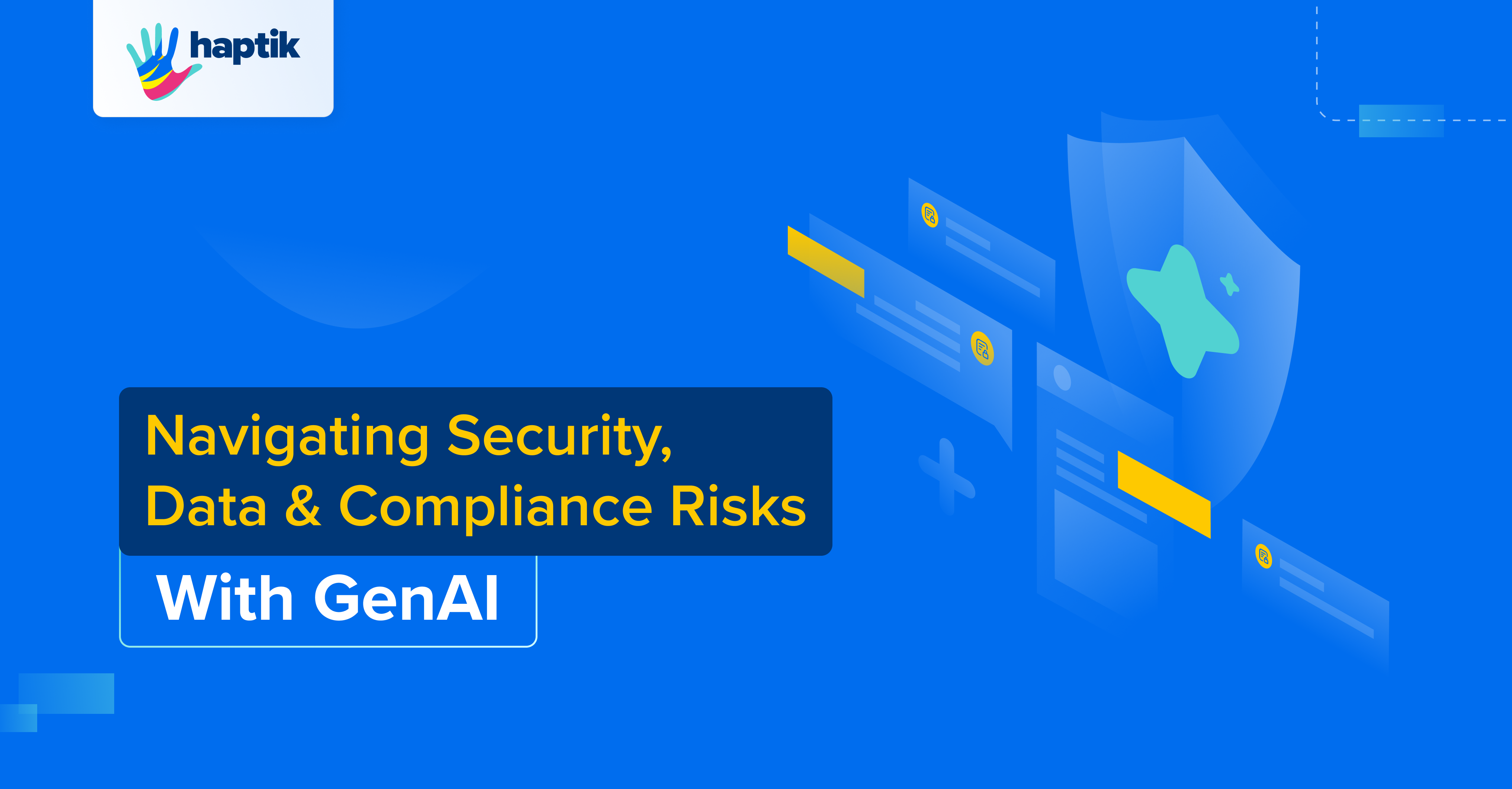 How to Mitigate Generative AI Security Risks & Compliance Issues in 2025